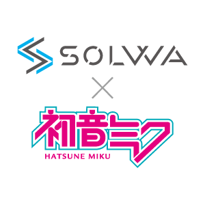 初音ミク×SOLWA